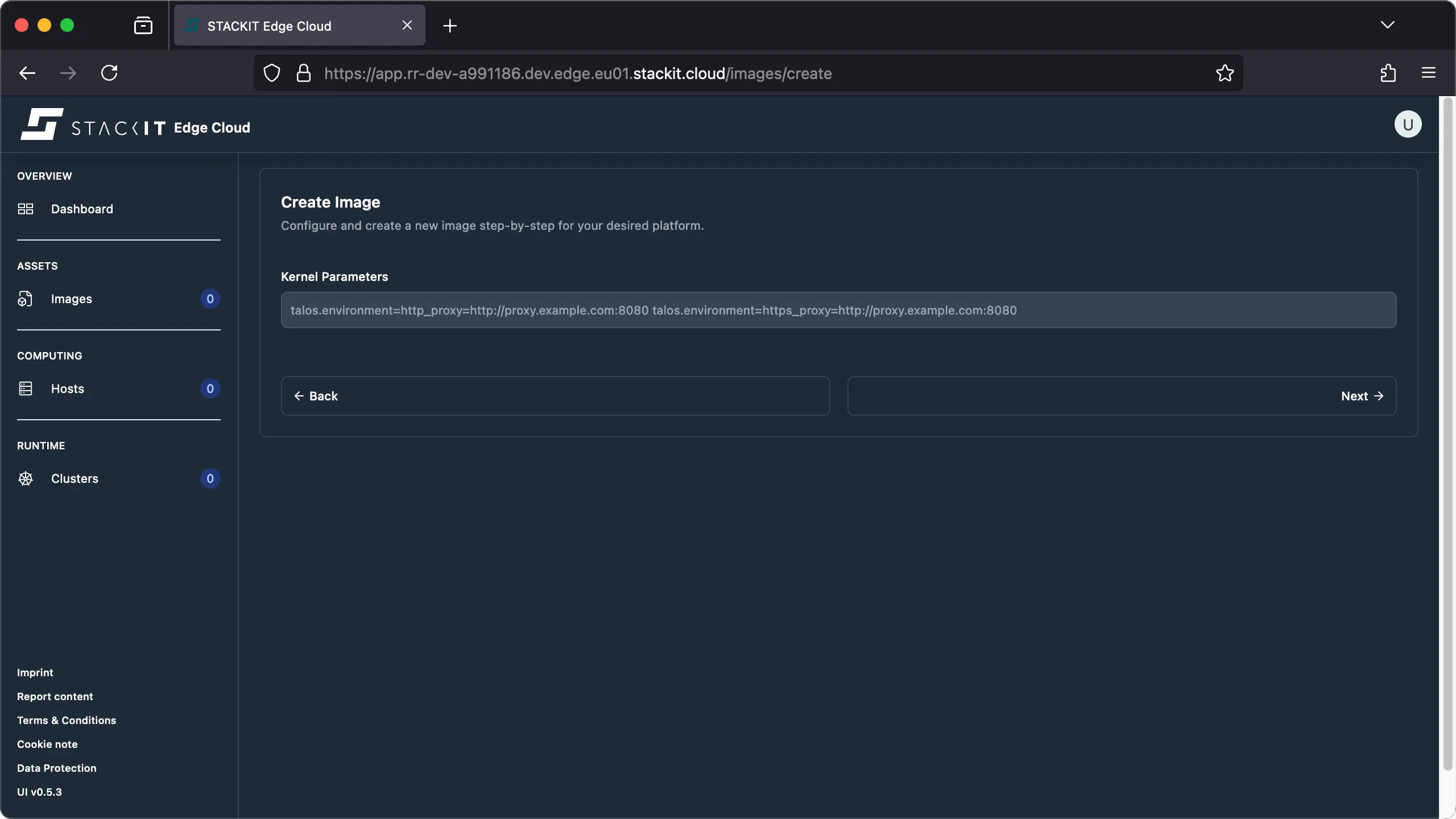STACKIT Edge Cloud web interface, showing the Create Image form on the step for configuring Kernel Parameters. A large text box is pre-filled with example parameters: talos.environment=http_proxy=http://proxy.example.com talos.environment=https_proxy=http://proxy.example.com. Back and Next buttons are visible below the text box.